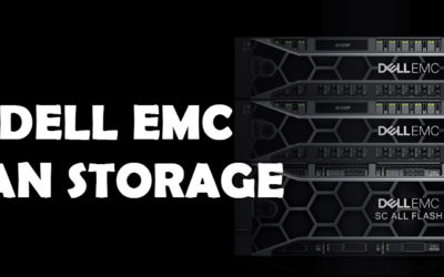 Dell EMC SAN STORAGE