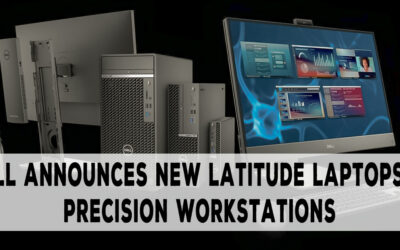 Dell Announces New Latitude Laptops and Precision Workstations, Unleashing Cutting-Edge Performance and Versatility